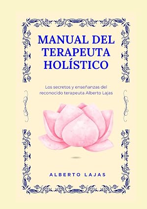 MANUEL DEL TERAPEUTA HOLISTICO